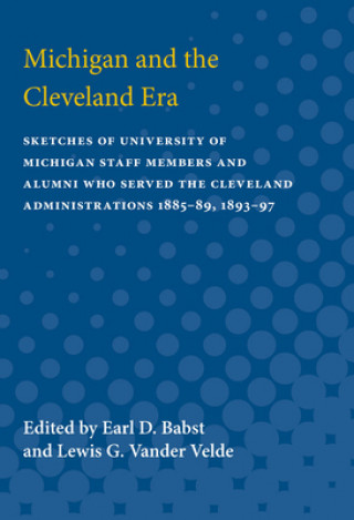 Knjiga Michigan and the Cleveland Era Earl Babst