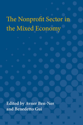 Könyv Nonprofit Sector in the Mixed Economy Avner Ben-Ner