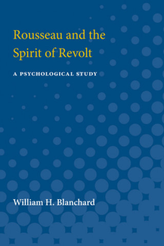 Carte Rousseau and the Spirit of Revolt William Blanchard