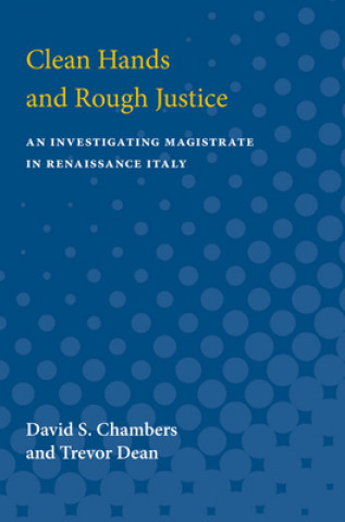Kniha Clean Hands and Rough Justice David S. Chambers