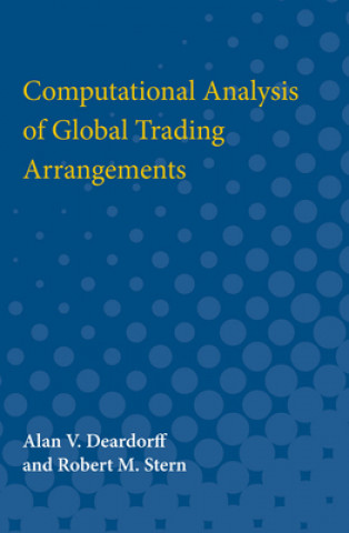 Livre Computational Analysis of Global Trading Arrangements Alan Verne Deardorff