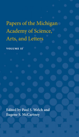 Carte Papers of the Michigan Academy of Science, Arts and Letters Paul Welch