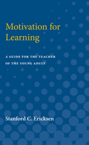 Kniha Motivation for Learning Stanford Ericksen