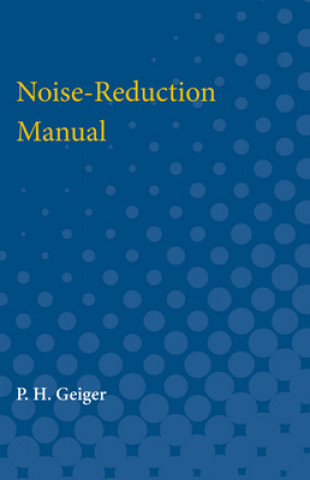 Kniha Noise-Reduction Manual P. H. Geiger