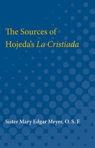 Carte Sources of Hojeda's La Cristiada Mary Meyer