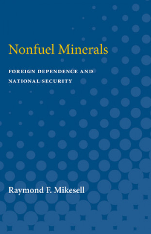 Könyv Nonfuel Minerals Raymond Mikesell