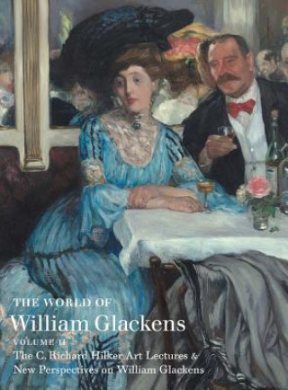 Carte The World of William Glackens: Volume II 