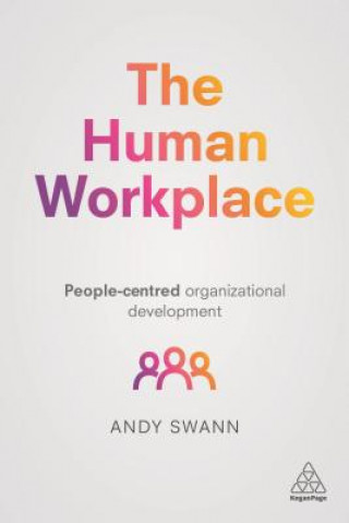 Kniha Human Workplace Andy Swann