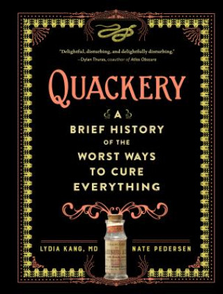 Knjiga Quackery Lydia Kang