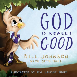 Könyv God Is Really Good Bill Johnson