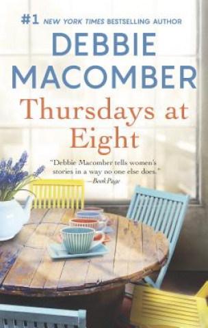 Kniha THURSDAYS AT EIGHT Debbie Macomber