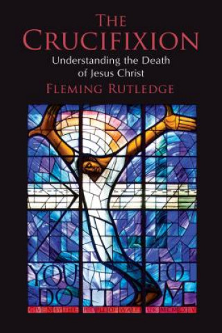 Kniha Crucifixion Fleming Rutledge