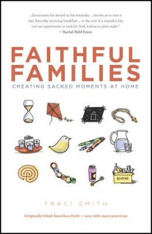 Książka Faithful Families Traci Smith