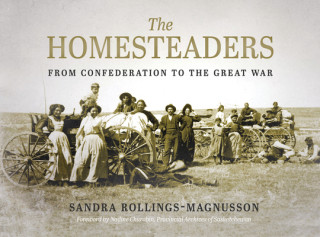 Knjiga Homesteaders Sandra Rollings-Magnusson