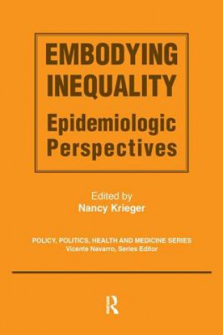 Kniha Embodying Inequality Nancy Krieger
