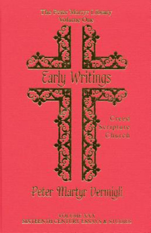 Knjiga Early Writings Pietro Martire Vermigli