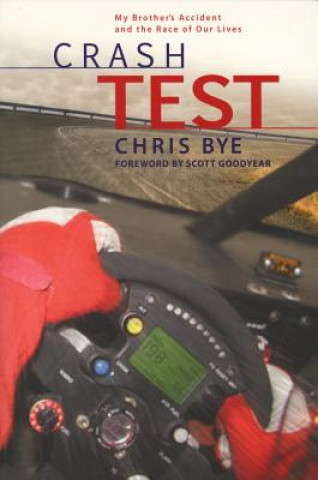 Kniha CRASH TEST Chris Bye