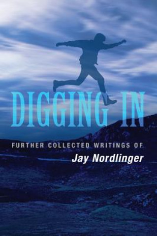 Книга DIGGING IN FURTHER COLL WRITIN Jay Nordlinger