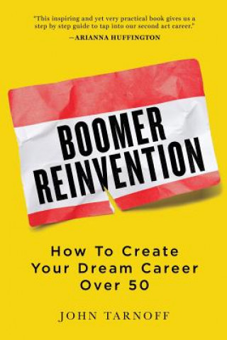 Kniha Boomer Reinvention John Tarnoff