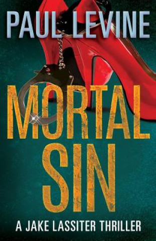 Knjiga MORTAL SIN Paul Levine