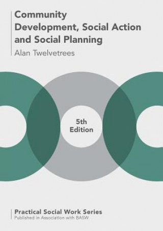 Book Community Development, Social Action and Social Planning Alan Twelvetrees