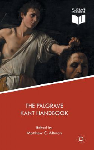Kniha Palgrave Kant Handbook Matthew C. Altman