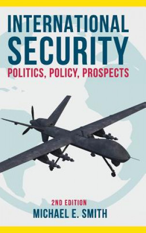 Buch International Security: Politics, Policy, Prospects Michael E. Smith