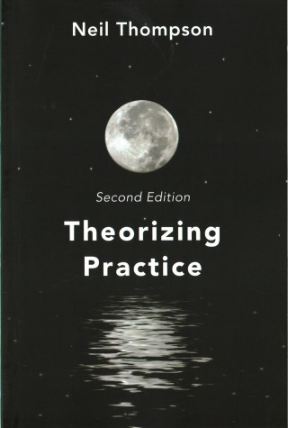 Carte Theorizing Practice Neil Thompson