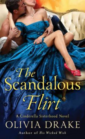 Kniha The Scandalous Flirt Olivia Drake