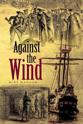 Kniha Against the Wind Michael Mangan