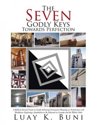 Könyv Seven Godly Keys Towards Perfection Luay K. Buni