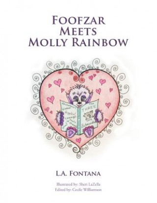 Książka Foofzar Meets Molly Rainbow L. A. Fontana