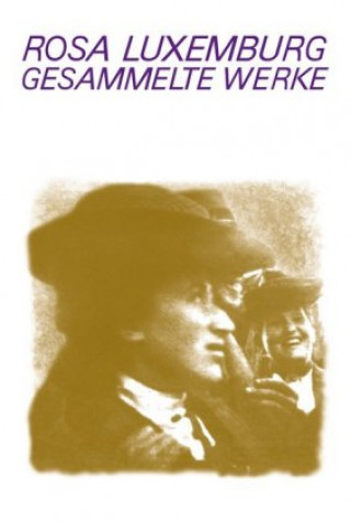 Książka Gesammelte Werke / Gesammelte Werke Bd. 7.1 Rosa Luxemburg