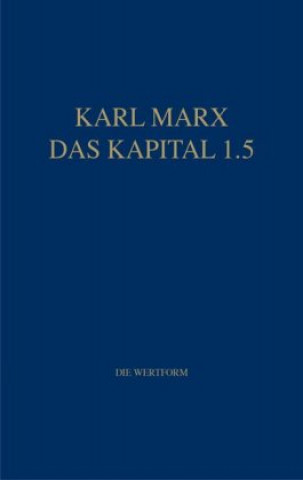 Könyv Marx Das Kapital 1.1.-1.5. / Das Kapital 1.5 Karl Marx