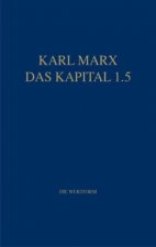 Könyv Marx Das Kapital 1.1.-1.5. / Das Kapital 1.5 Karl Marx