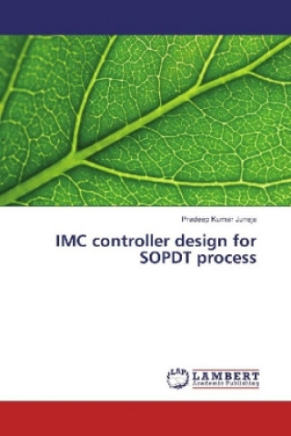 Buch IMC controller design for SOPDT process Pradeep Kumar Juneja