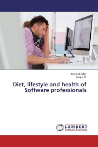 Книга Diet, lifestyle and health of Software professionals Suma Divakar