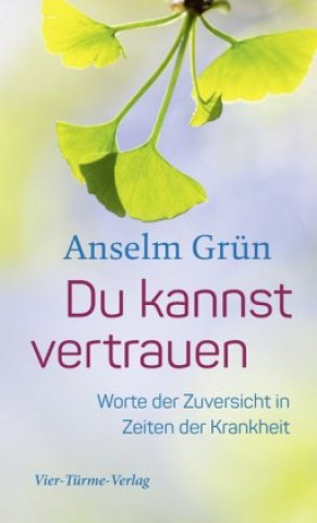 Book Du kannst vertrauen Anselm Grün