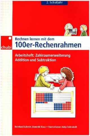 Книга Rechnen lernen mit dem 100er-Rechenrahmen Bernhard Schmitt