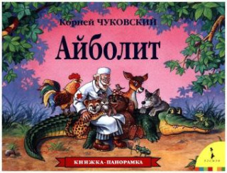 Kniha Ajbolit. Kniga-panoramka K. Chukovskij