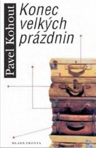 Könyv Konec velkých prázdnin Pavel Kohout