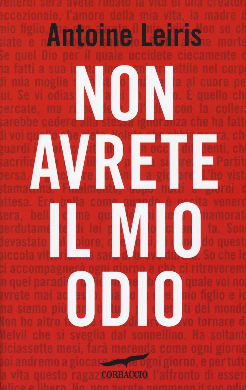 Könyv Non avrete il mio odio Antoine Leiris