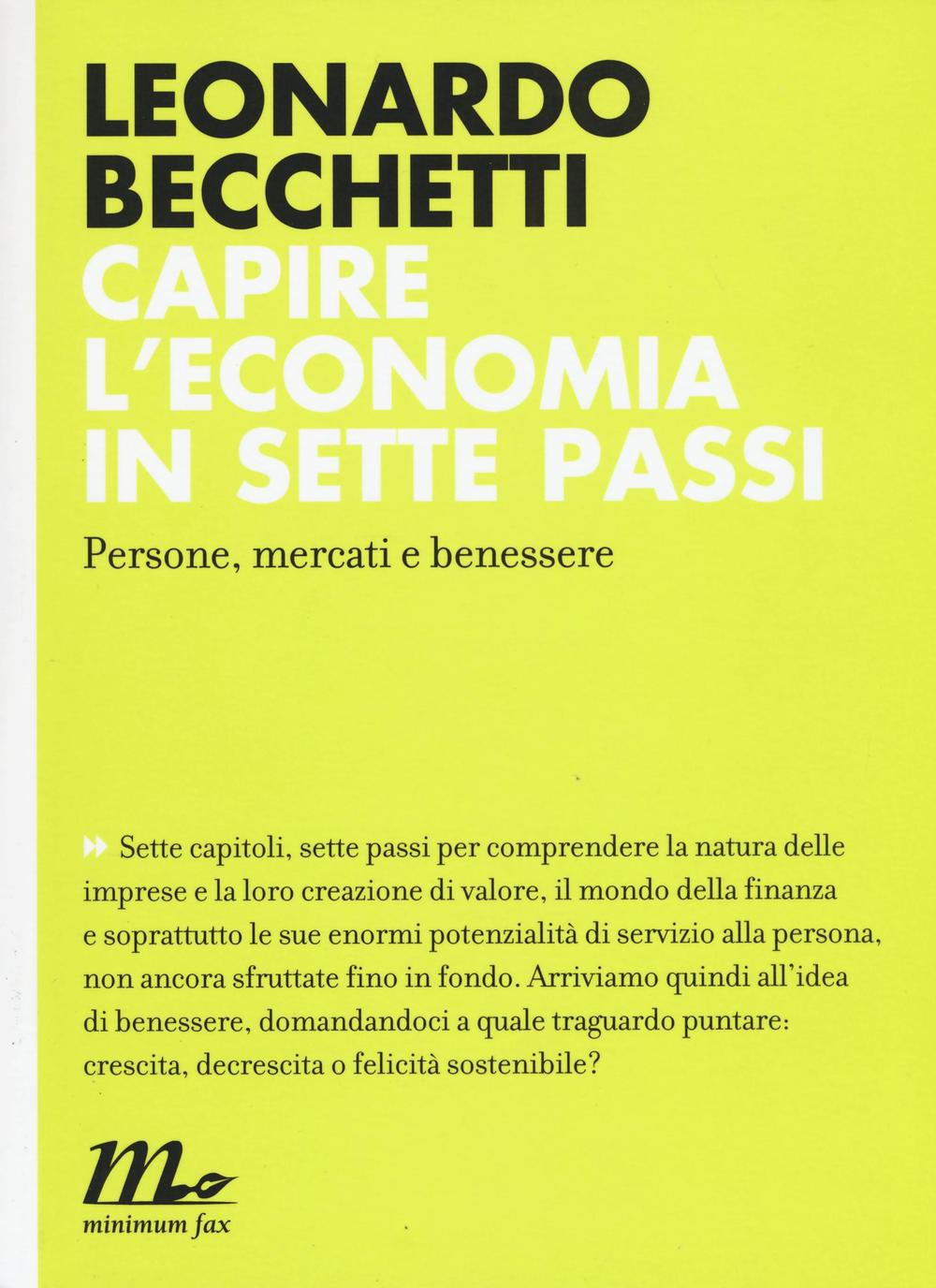 Könyv Capire l'economia in sette passi. Persone, mercati e benessere Leonardo Becchetti