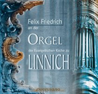 Audio Der Orgel der Evangelischen Kirche zu Linnich Felix Friedrich
