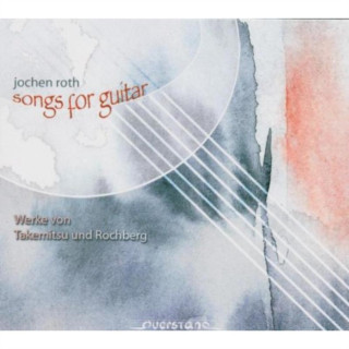 Аудио Songs For Guitar Jochen Roth