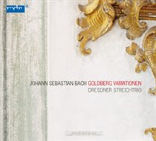 Audio Goldberg Variationen BWV 988 Dresdner StreichTrio