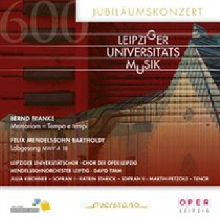 Audio Festliches Konzert Leipziger Universitätsjubiläum Timm/Mendelssohn Orchester Leipzig