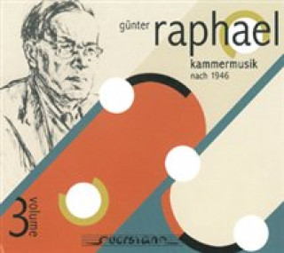 Audio Kammermusik nach 1946-Günter Raphael Vol.3 Various