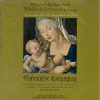 Audio Weihnachtsoratorium BWV 248,Teil 1 bis 3 Eichhorn/Lampelsdorfer/Riede/Hübner/Lutz