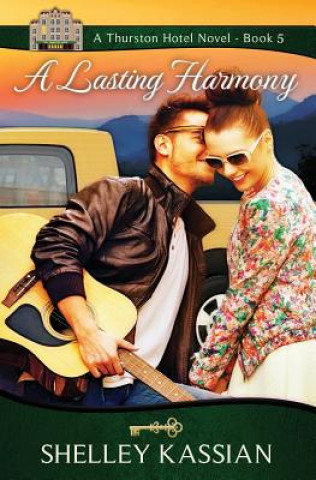 Könyv Lasting Harmony Shelley Kassian